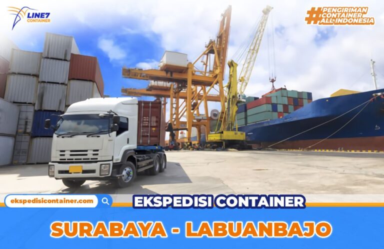 Ekspedisi Container Surabaya Labuan Bajo