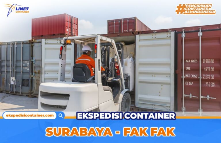 Tarif Pengiriman Container Surabaya Fak Fak