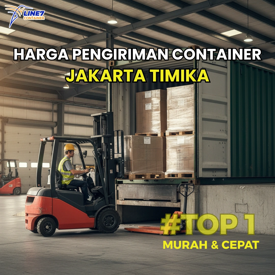 Harga Pengiriman Contianer Jakarta Timika