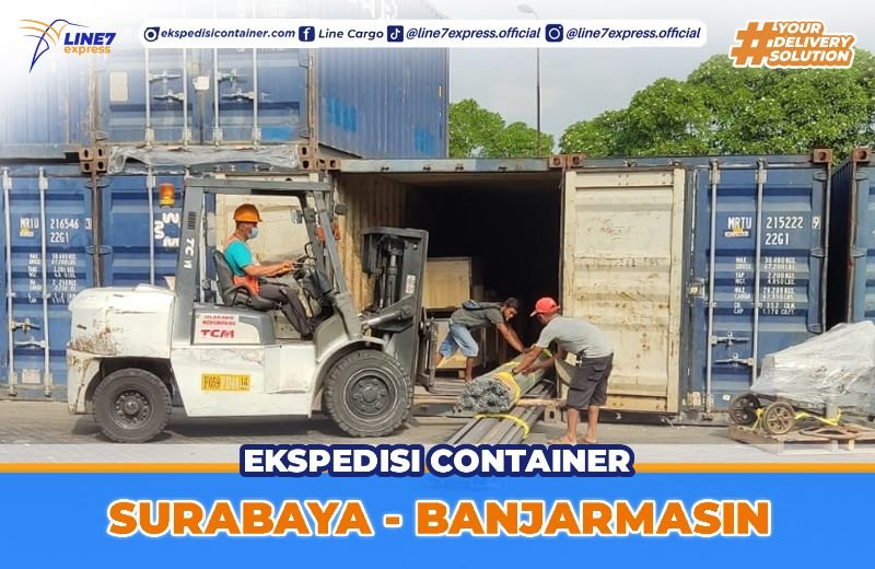 Jasa Pengiriman Container Surabaya Banjarmasin