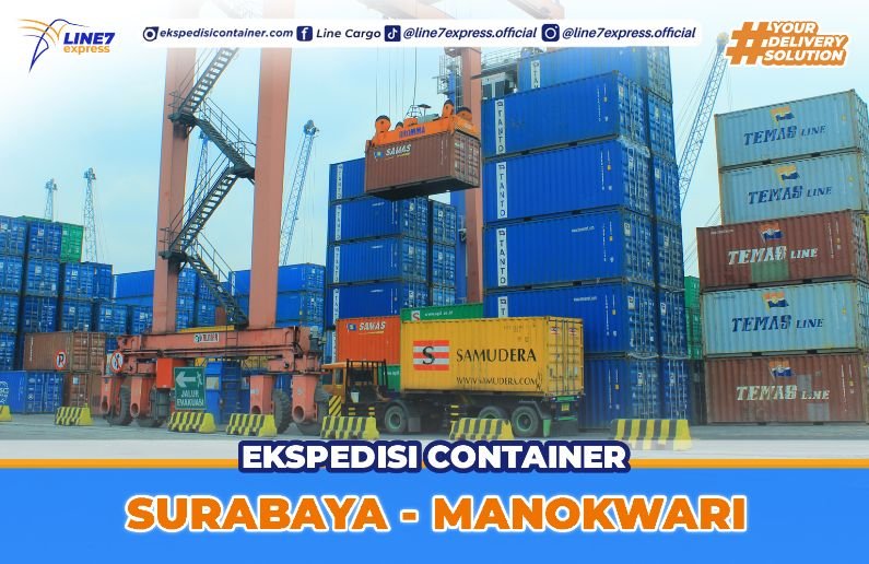 Jasa Pengiriman Container Surabaya Manokwari