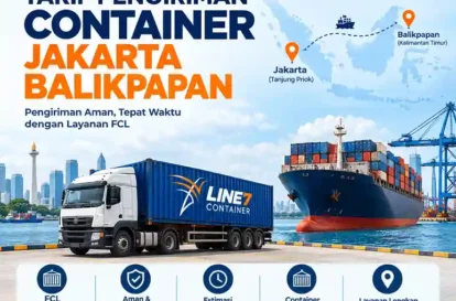 Tarif Pengiriman Container Jakarta Balikpapan 20 Feet dan 40 Feet