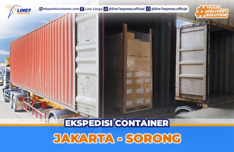 Harga Pengiriman Container Jakarta Sorong