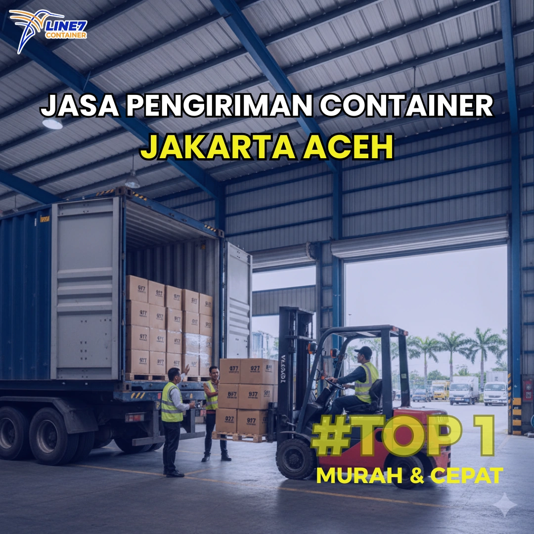 Jasa Pengiriman Container Jakarta Aceh