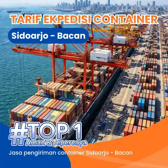 Ekspedisi Container Sidoarjo Bacan