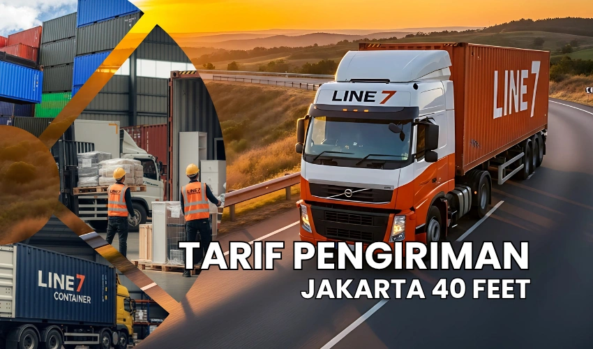 Tarif Pengiriman Container Jakarta 40 Feet