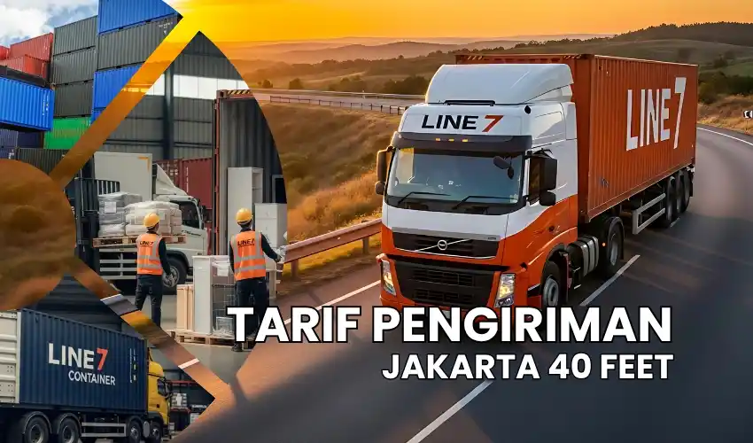Tarif Pengiriman Container Jakarta 40 Feet