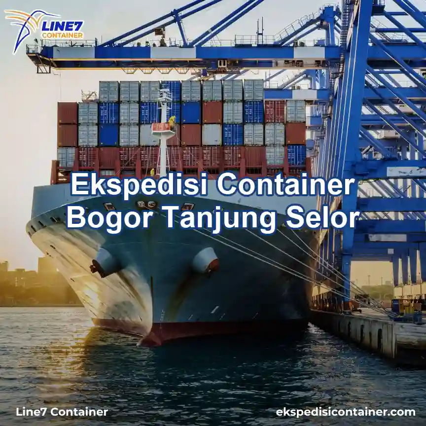 Layanan Ekspedisi Container Bogor Tanjung Selor
