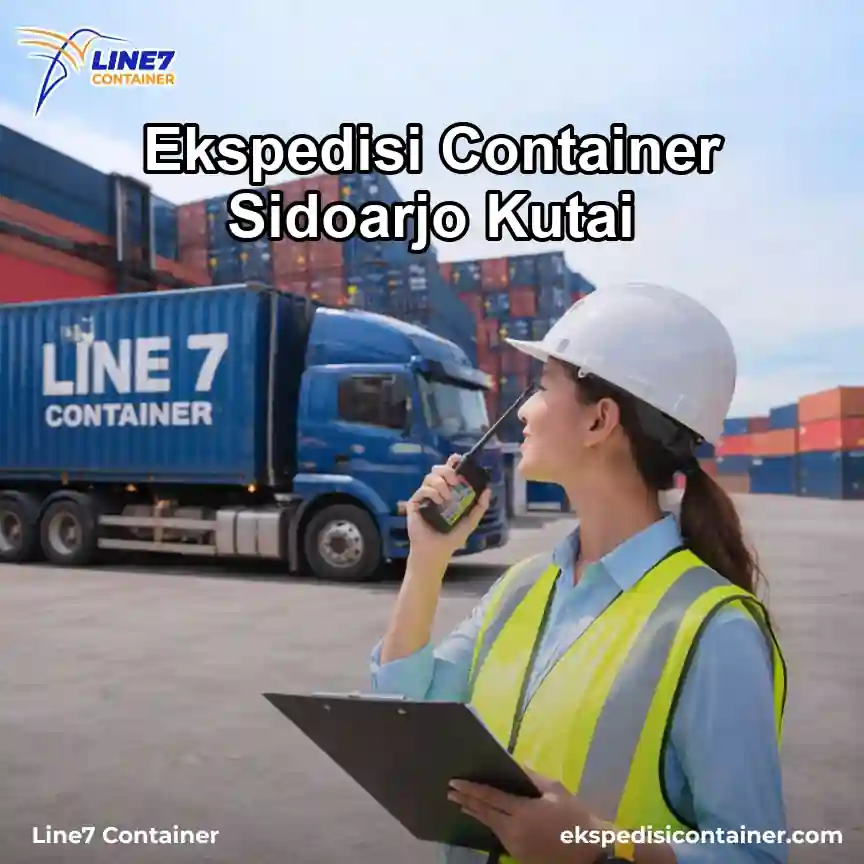 Layanan Ekspedisi Container Sidoarjo Kutai