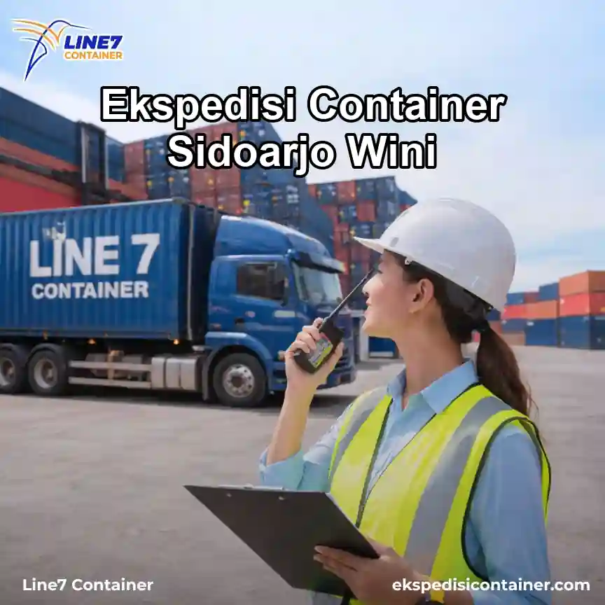 Layanan Ekspedisi Container Sidoarjo Wini