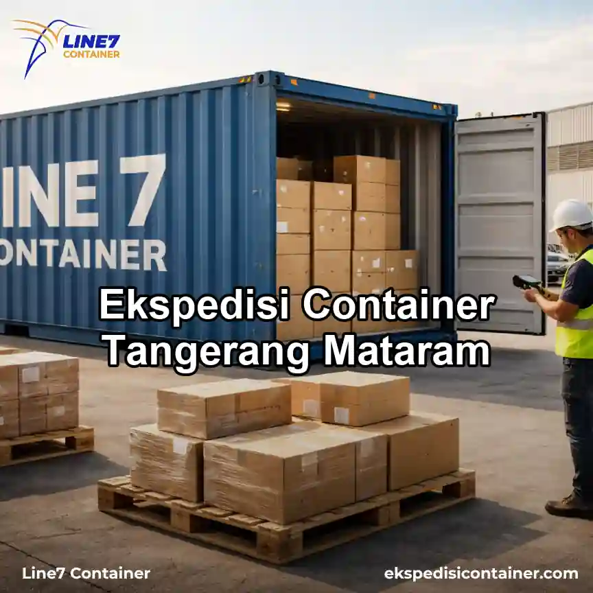Layanan Ekspedisi Container Tangerang Mataram