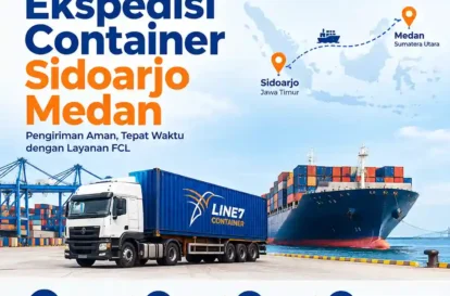 Ekspedisi Container Sidoarjo Medan FCL 20 Feet dan 40 Feet