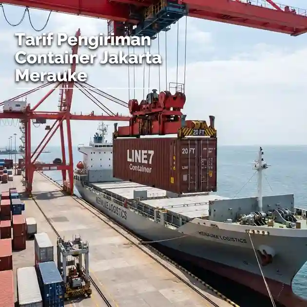 Tarif Pengiriman Container Jakarta Merauke