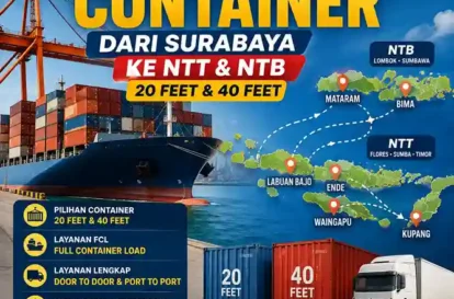 Tarif Pengiriman Container Dari Surabaya Ke NTT NTB 20 Feet 40 Feet