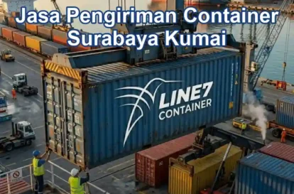 Layanan Jasa Pengiriman Container Surabaya Kumai