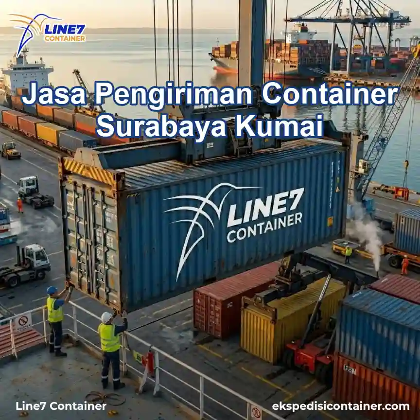 Layanan Jasa Pengiriman Container Surabaya Kumai