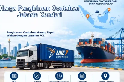 Layanan Harga Pengiriman Container Jakarta Kendari